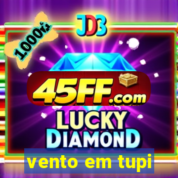 vento em tupi
